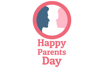 Parents Day - Holiday that celebrated on the Fourth Sunday in July in USA. Festive background with male and female silhouettes in circle for banner, card, poster, template. Greeting inscription