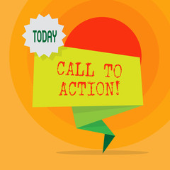 Word writing text Call To Action. Business photo showcasing exhortation do something in order achieve aim with problem Blank Space Green Two Tone Folded Back Banner Strip with Seal Stamp Sticker