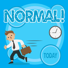 Word writing text Normal. Business photo showcasing conforming to a standard Usual Typical or Expected Man in Tie Carrying Briefcase Walking in a Hurry Past the Analog Wall Clock