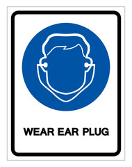 Wear Earplugs Symbol Sign,Vector Illustration, Isolated On White Background Label. EPS10