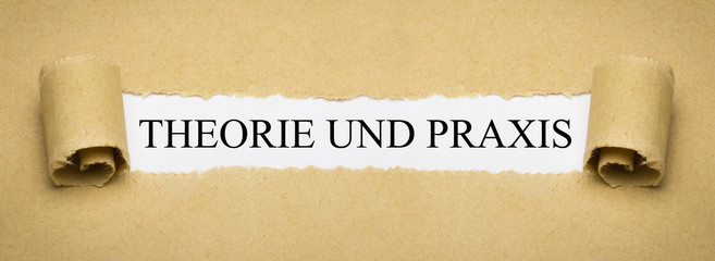 Theorie und Praxis