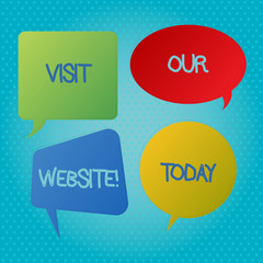 Word writing text Visit Our Website. Business concept for Invitation Watch web page Link to Homepage Blog Internet Blank Speech Bubble Sticker in Different Shapes and Color for Multiple Chat.