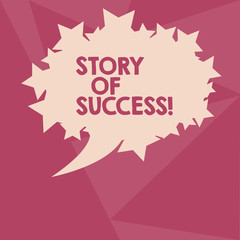 Conceptual hand writing showing Story Of Success. Business photo text demonstrating rises to fortune acclaim or brilliant achievement Oval Color Speech Bubble with Stars as Outline Text Space.