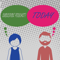 Handwriting text Subscribe Podcast. Concept meaning Make a subscription to online broadcast Bearded Man and Woman Faceless Profile with Blank Colorful Thought Bubble.