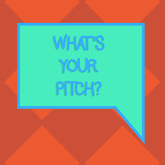 Handwriting text What S Your Pitchquestion. Concept meaning Present proposal Introducing Project or Product Blank Rectangular Color Speech Bubble with Border photo Right Hand.