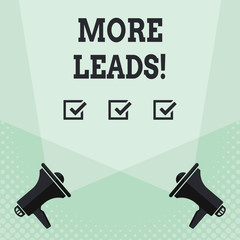 Conceptual hand writing showing More Leads. Business photo text initiation of consumer interest or enquiry into product Spotlight Crisscrossing Upward from Megaphones on the Floor.