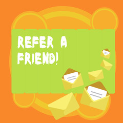 Word writing text Refer A Friend. Business concept for direct someone to another or send him something like gift Closed and Open Envelopes with Letter Tucked In on Top of Color Stationery.