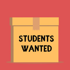 Handwriting text Students Wanted. Concept meaning list of things wishes or dreams young showing in school want Close up front view open brown cardboard sealed box lid. Blank background.