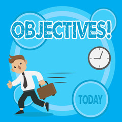 Word writing text Objectives. Business photo showcasing Goals planned to be achieved Desired targets Company missions Man in Tie Carrying Briefcase Walking in a Hurry Past the Analog Wall Clock