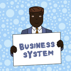 Writing note showing Business System. Business concept for A method of analyzing the information of organizations Smiling Man Holding Suit Poster Board in Front of Himself