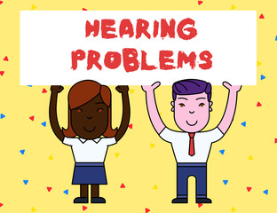 Handwriting text Hearing Problems. Conceptual photo is partial or total inability tolisten to...