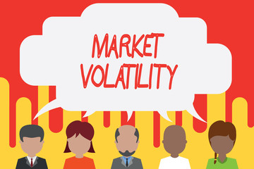 Handwriting text Market Volatility. Conceptual photo Underlying securities prices fluctuates Stability status Five different races persons sharing blank speech bubble. People talking
