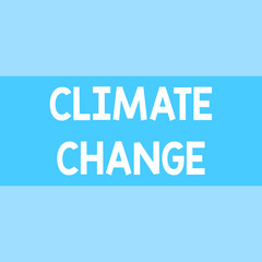 Writing note showing Climate Change. Business concept for Increase in global average temperature Weather transformation Square rectangle paper sheet loaded with full creation of pattern theme