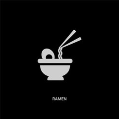 white ramen vector icon on black background. modern flat ramen from hotel and restaurant concept vector sign symbol can be use for web, mobile and logo.
