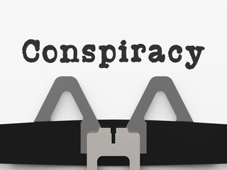 Secret Conspiracy Word Representing Complicity In Treason Or Political Collusion 3d Illustration
