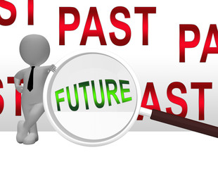 Past Vs Future Magnifier Compares Life Gone With Upcoming Prospects - 3d Illustration