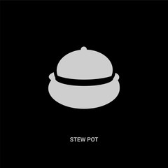 white stew pot vector icon on black background. modern flat stew pot from kitchen concept vector sign symbol can be use for web, mobile and logo.