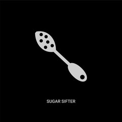 white sugar sifter vector icon on black background. modern flat sugar sifter from kitchen concept vector sign symbol can be use for web, mobile and logo.