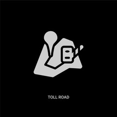 white toll road vector icon on black background. modern flat toll road from maps and locations concept vector sign symbol can be use for web, mobile and logo.