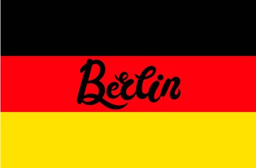 Obraz premium Berlin. Hand drawn lettering. Vector illustration. Typography poster, banner. Capital of Germany. German flag