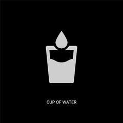 white cup of water vector icon on black background. modern flat cup of water from measurement concept vector sign symbol can be use for web, mobile and logo.