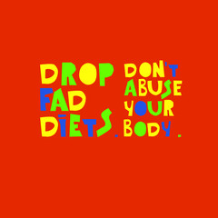 Hand-lettered slogan, concept of balanced, common-sense based nutrition. Excellent for poster, banner, t-shirt