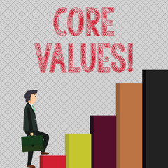 Writing note showing Core Values. Business concept for principle that demonstrating views as being central importance Man Carrying a Briefcase in Pensive Expression Climbing Up