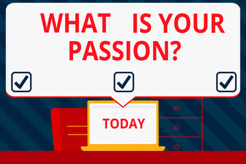 Handwriting text writing What Is Your Passion Question. Conceptual photo asking about his strong and barely controllable emotion Blank Huge Speech Bubble Pointing to White Laptop Screen in Workspace