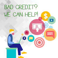 Text sign showing Bad Creditquestion We Can Help. Business photo showcasing achieve good debt health Man Sitting Down with Laptop on his Lap and SEO Driver Icons on Blank Space