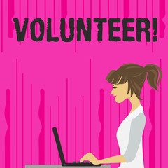 Text sign showing Volunteer. Business photo text Volunteering individual for greater social cause serving others photo of Young Busy Woman Sitting Side View and Working on her Laptop