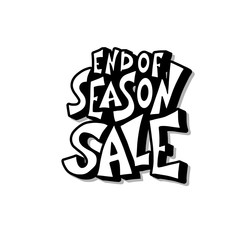 End of season sale vector concept quote.