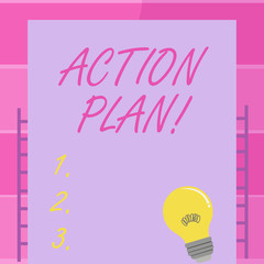Handwriting text writing Action Plan. Conceptual photo proposed strategy or course of actions for certain time Incandescent Light Bulb with Filament Inside Resting on Blank Color Paper