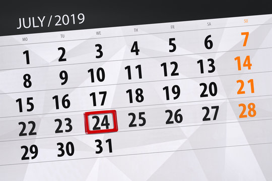 Calendar planner for the month july 2019, deadline day, 24 wednesday