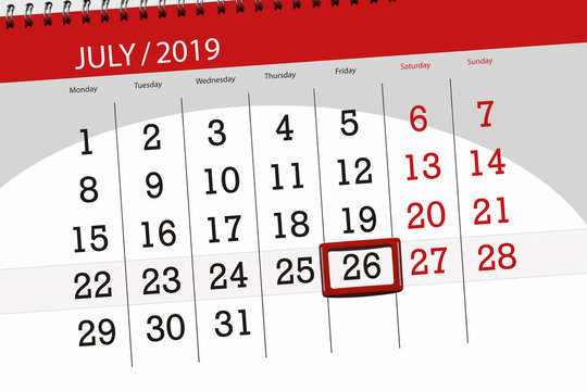 Calendar planner for the month july 2019, deadline day, 26 friday