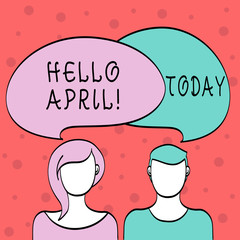 Word writing text Hello April. Business photo showcasing welcoming fourth month of year usually considered spring Blank Faces of Male and Female with Colorful Blank Speech Bubble Overlaying