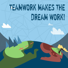 Writing note showing Teamwork Makes The Dream Work. Business concept for Camaraderie helps achieve success