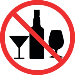 Foto op Plexiglas Do not drink alcohol in this area © nuemak2537