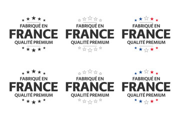 Set of six French icons, symbols Made in France in French, premium quality stickers, simple vector illustrations isolated on white background