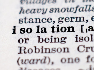 Obraz premium Dictionary definition of word isolation. Selective focus.