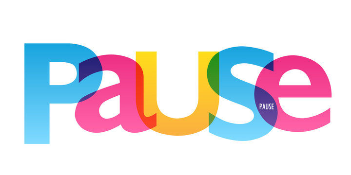 PAUSE Colorful Vector Concept Word Typography Banner