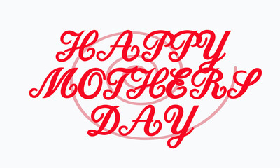 Naklejka na ściany i meble Happy Mothers Day lettering. Handmade calligraphy illustration. Mother's day card 