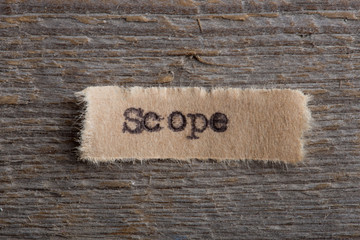 scope word on a piece of paper close up, business creative motivation concept