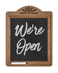 A chalkboard sign on a white background - We are open