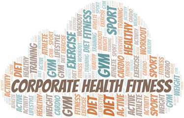 Corporate Health Fitness word cloud. Wordcloud made with text only.