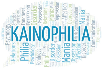 Obraz premium Kainophilia word cloud. Type of Philia.