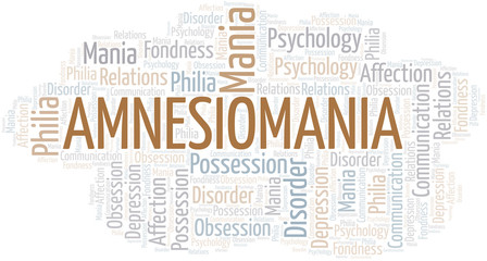 Amnesiomania word cloud. Type of mania, made with text only.