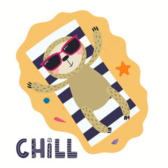 Hand drawn vector illustration of a cute sloth in summer sunbathing, with lettering quote Chill. Isolated objects on white background. Scandinavian style flat design. Concept for children print. © Maria Skrigan