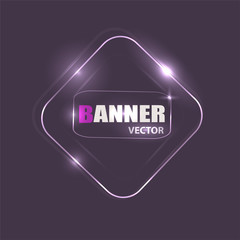 Glowing neon banner for design. Vector Background