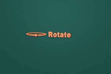 3D illustration of Rotate, orange color and orange text with green background.
