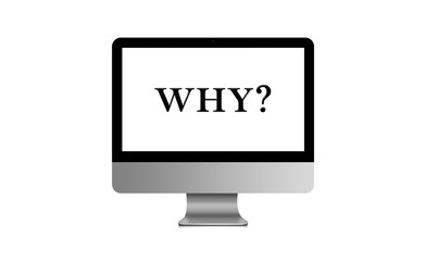 why question on laptop on white background